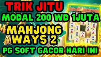 Trik Gacor Mahjong Ways Hari Ini Gratis Rupiah Dan Dana